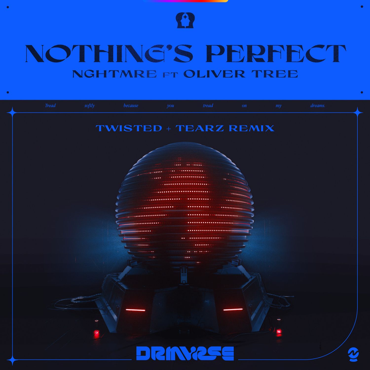 NGHTMRE TWISTED & Tearz Nothing’s Perfect Mp3 Download