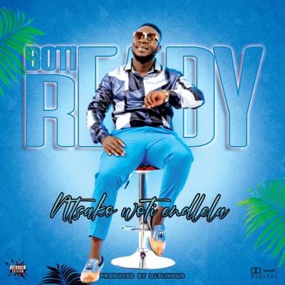 Boti Ready – Ntsako Woti Endlela 3