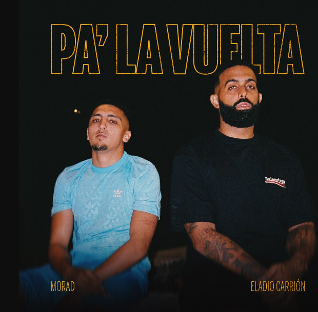 Eladio Carrión & Morad – PA’ LA VUELTA 3