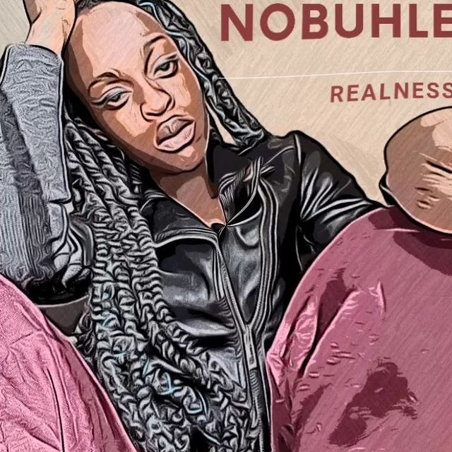 Nobuhle – Realness 4