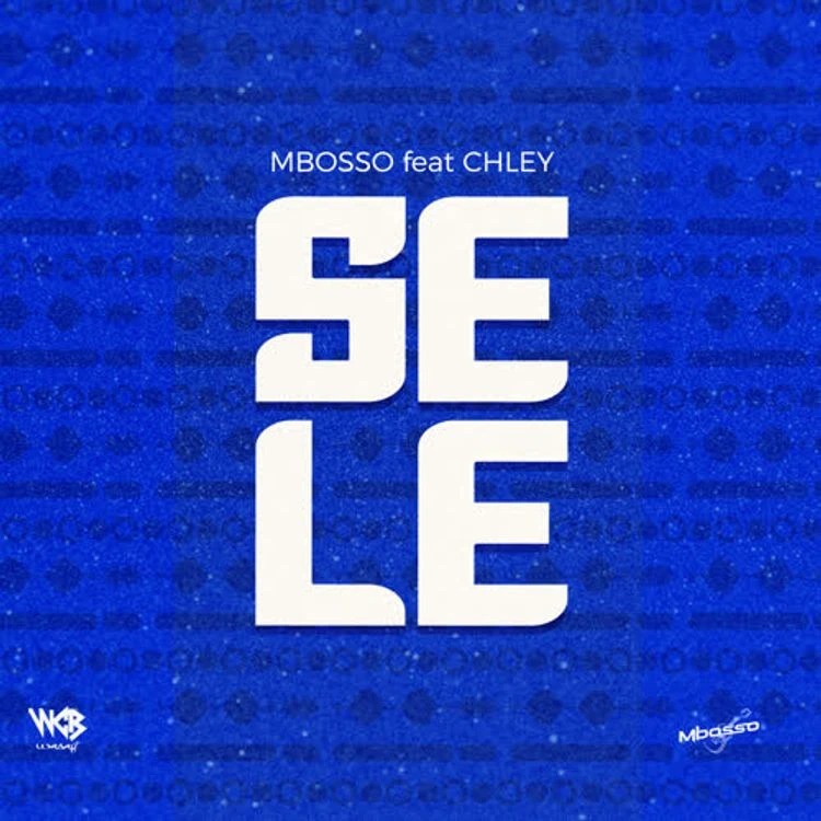 Mbosso – Sele Ft. Chley 8