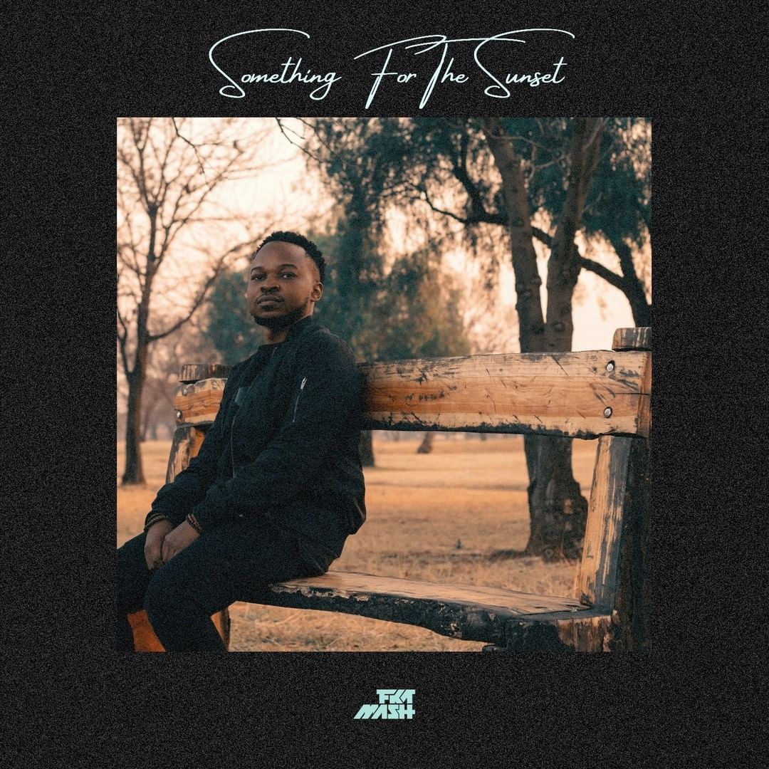 Fka Mash – Something For The Sunset 1