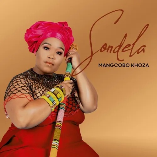 MaNgcobo Khoza – Sondela 2