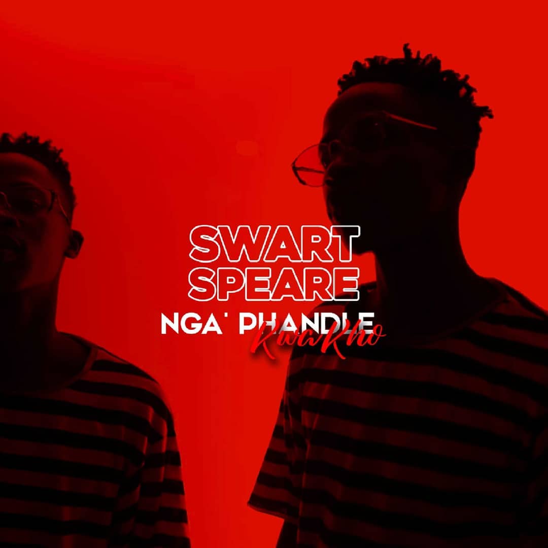 Swartspeare – Nga’phandle Kwakho 1