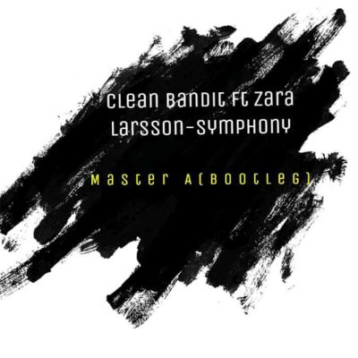 Master A – Symphony (Bootleg) 1