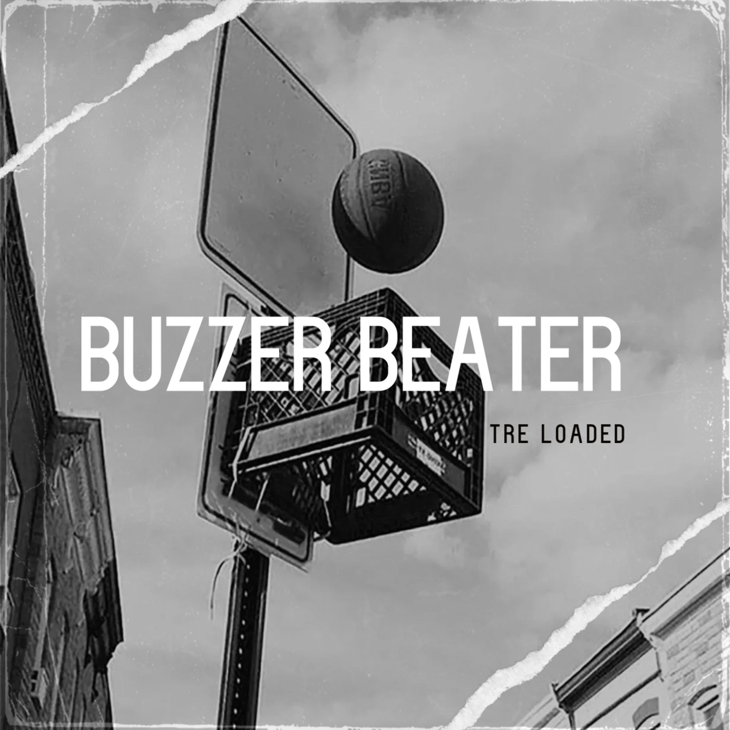 Tre Loaded Buzzer Beater Mp3 Download