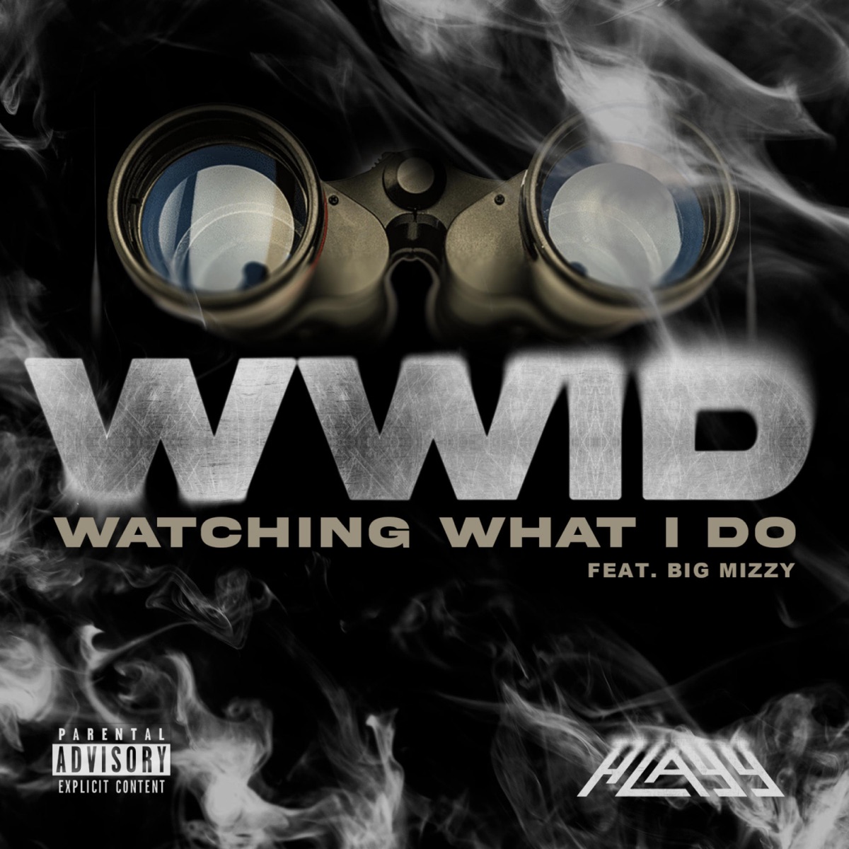 Playy Ft. BiGMiZZY – Watching What I Do (WWID) 1