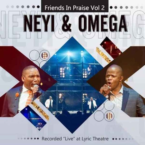 Neyi Zimu & Omega Khunou – Worthy (Friends In Praise) 2