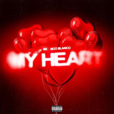 8K & BCO Blanco – My Heart 1