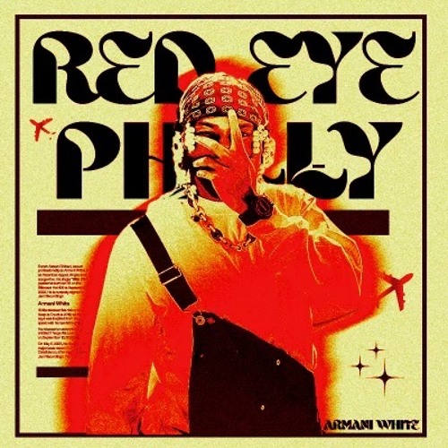 Armani White – REDEYE TO PHILLY. (Freestyle) 1