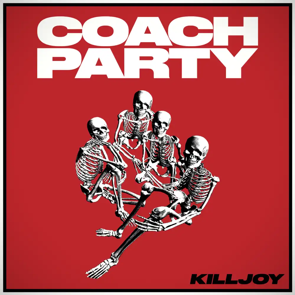 ALBUM: Coach Party – KILLJOY 1