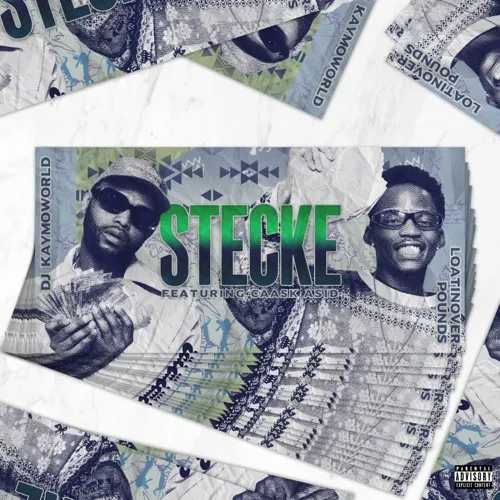 DJ Kaymoworld & Loatinover Pounds – STECKE Ft. Caask Asid 1