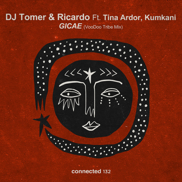 DJ Tomer, Ricardo Gi, Tina Ardor & Kumkani – Gicae (VooDoo Tribe Mix) 1