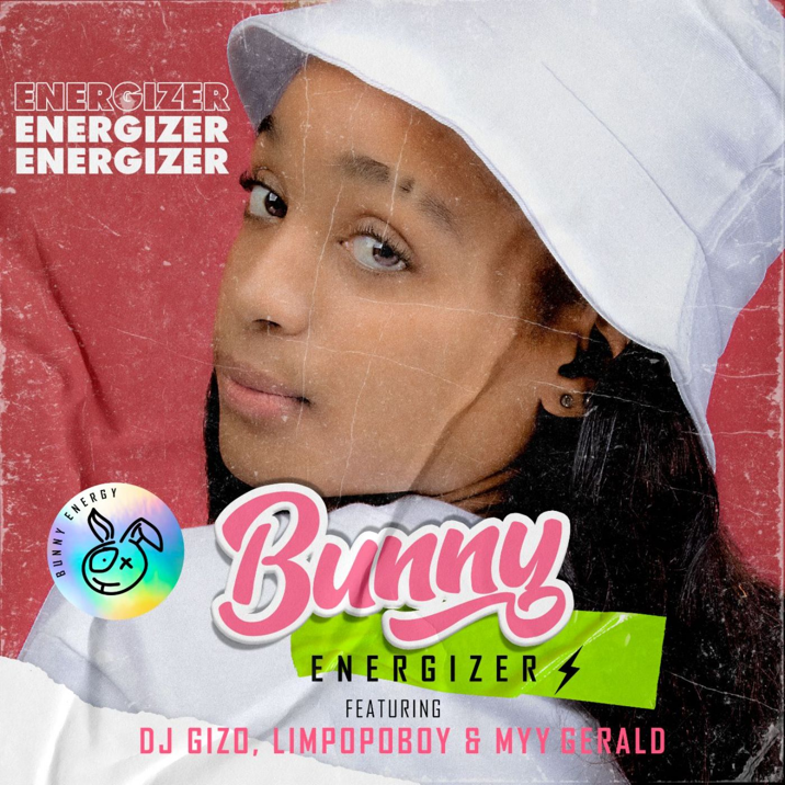 Bunny Energizer – Energizer Ft. DJ Gizo, Limpopo Boy & My Gerald SA 1