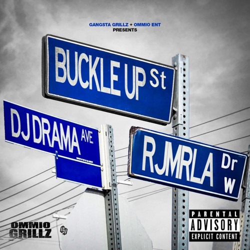 RJmrLA & DJ Drama – Buckle Up 3