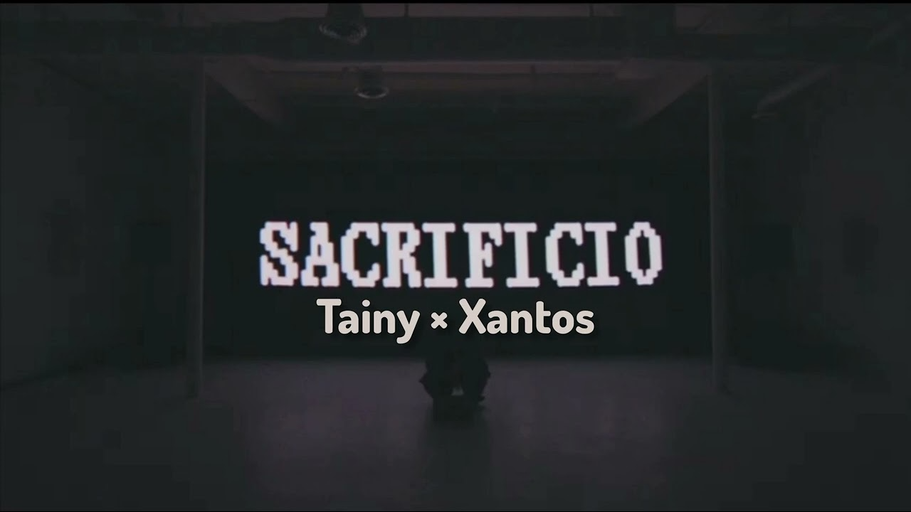 Tainy Xantos SACRIFICIO Mp3 Download