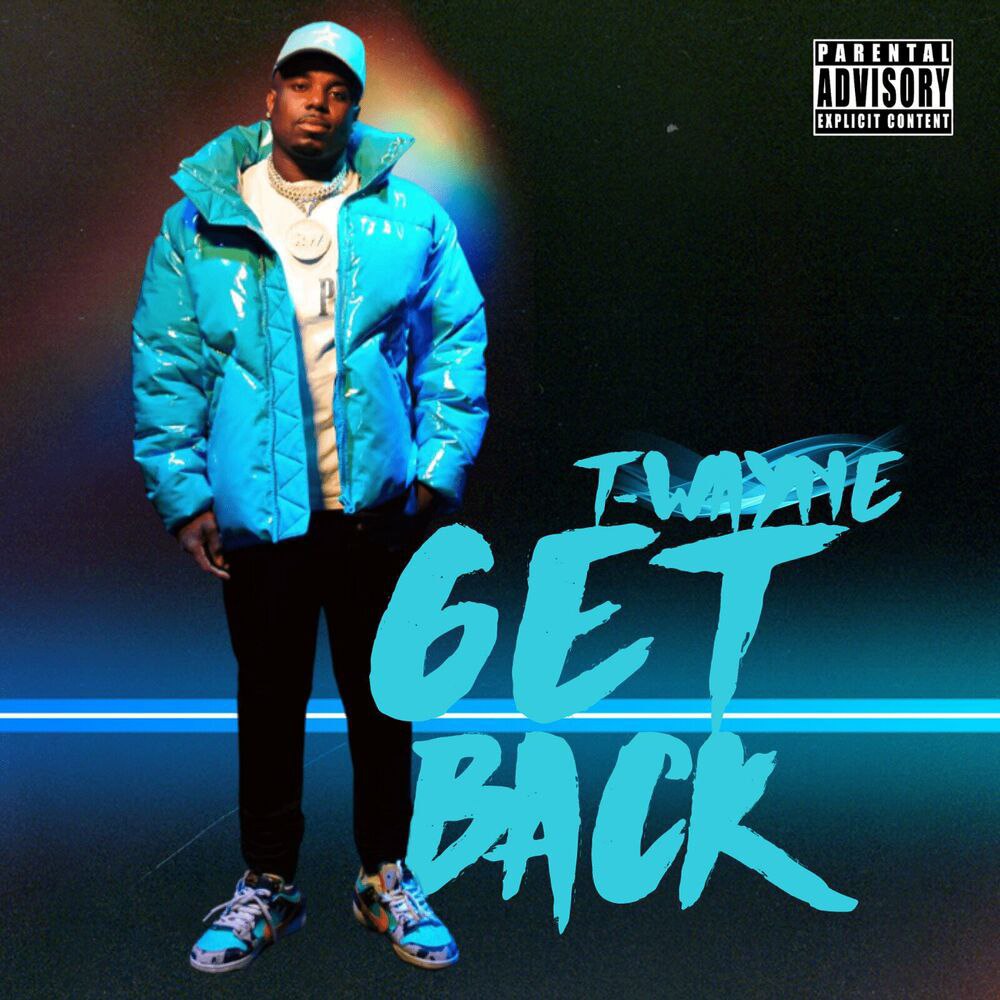 T-Wayne – Get Back 2