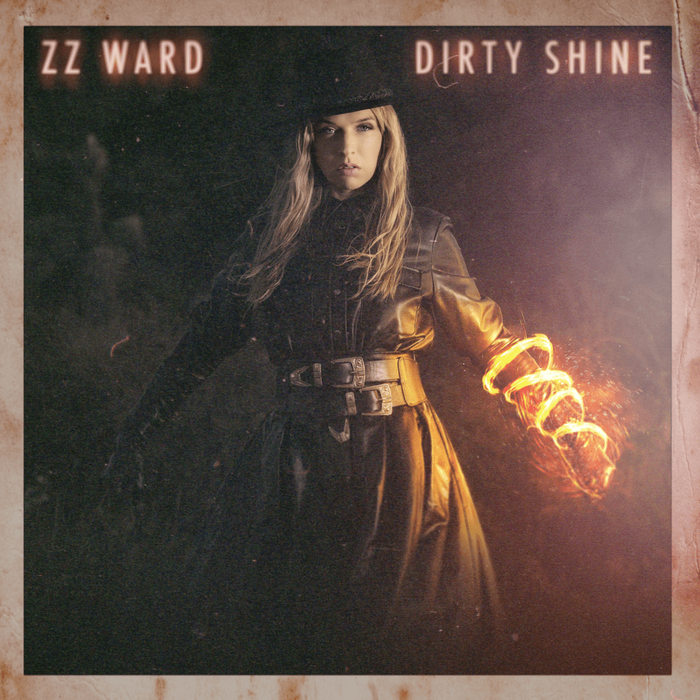 ALBUM: ZZ Ward – Dirty Shine 1