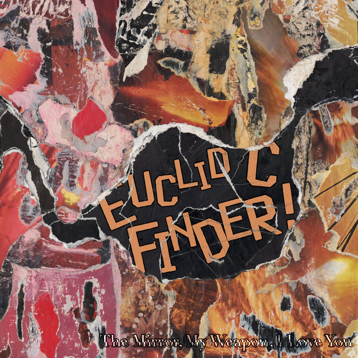 Euclid C Finder – The Mirror, My Weapon, I Love You [Album] 2