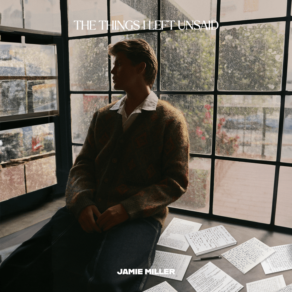 Jamie Miller The Things I Left Unsaid Zip Album Download