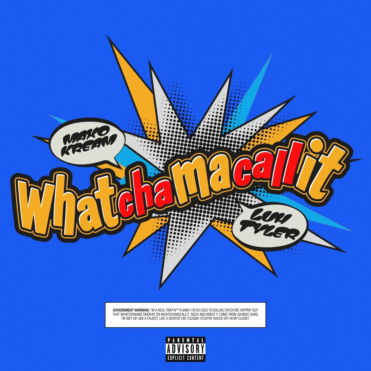 Maxo Kream Ft. Luh Tyler – Whatchamacallit 1