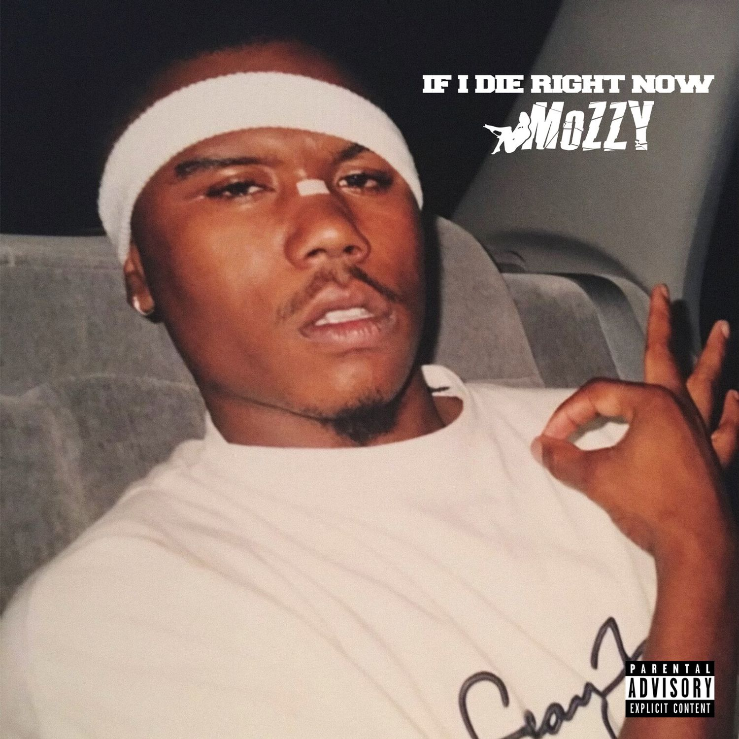 Mozzy – IF I DIE RIGHT NOW 1