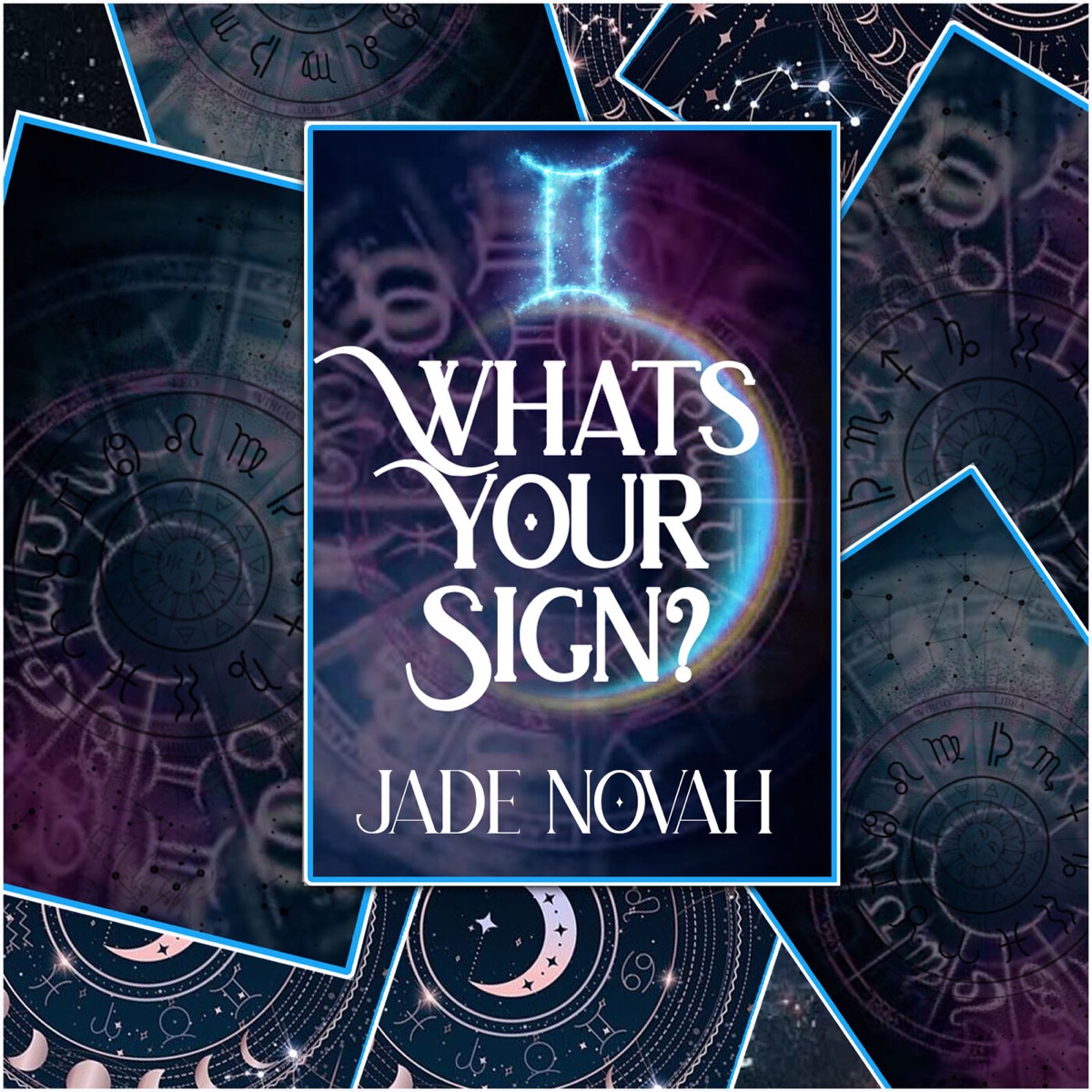 Jade Novah – What’s Your Sign? 1