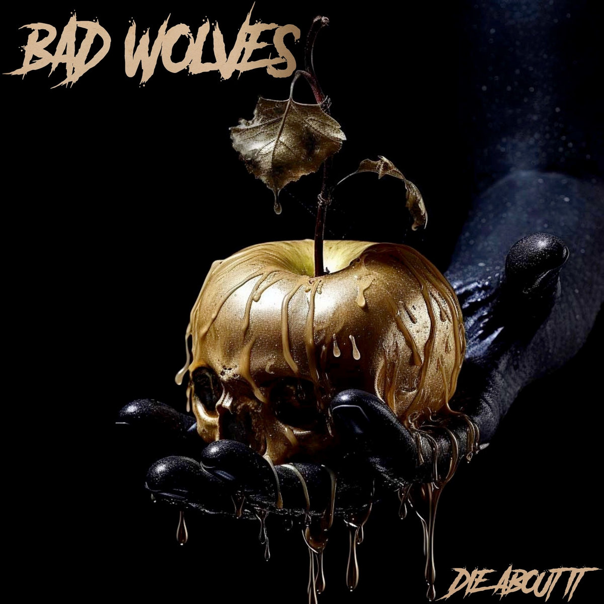 Bad Wolves – Die About It [Album] 2