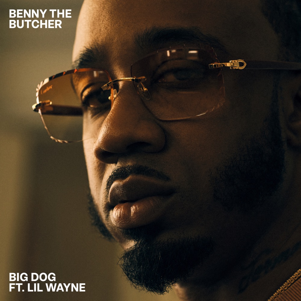 Benny the Butcher & Lil Wayne Big Dog Mp3 Download