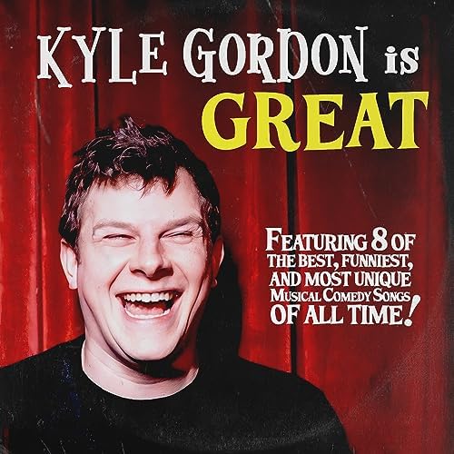 Kyle Gordon – Kyle Gordon is Great [Album] 1