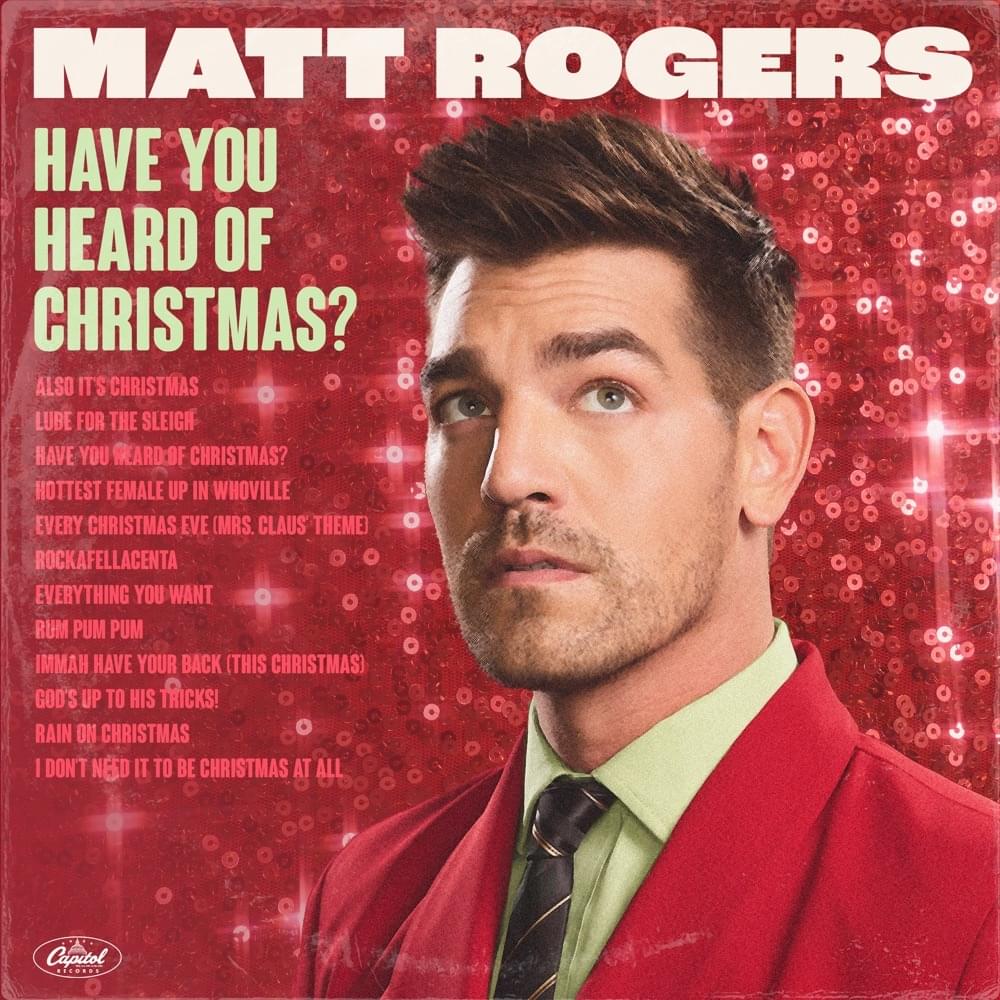 Matt Rogers (NY) Have You Heard Of Christmas? Zip Download