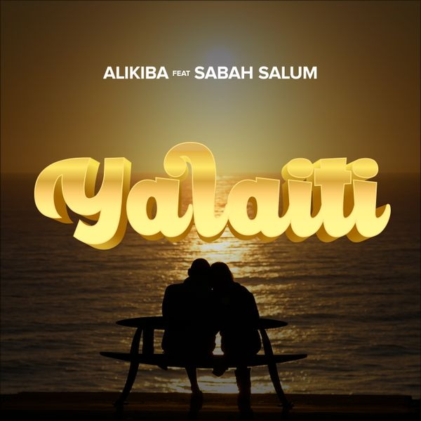 Alikiba – Yalaiti Ft. Sabah Salum 1