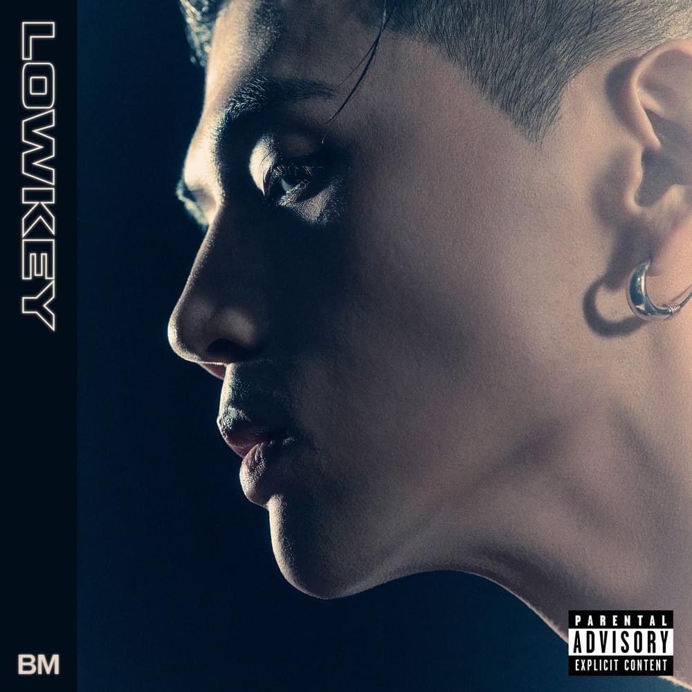 BM – LOWKEY 2