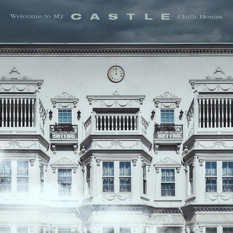 Chilli Beans. – Welcome to My Castle [Album] 1