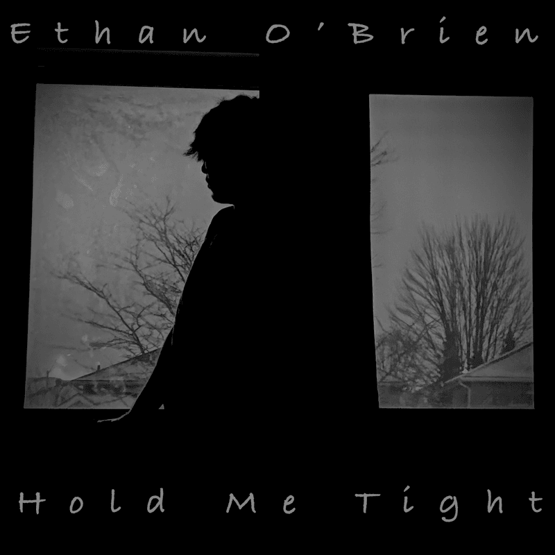 Ethan O’Brien Hold Me Tight Mp3 Download