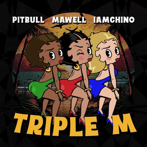 Pitbull, Mawell, Iamchino Triple M Remix Mp3 Download