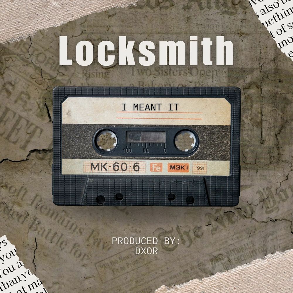 Locksmith I Meant It Mp3 Download