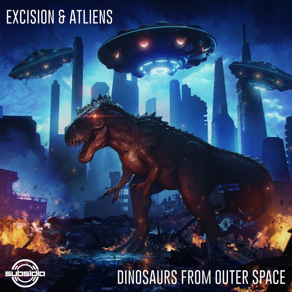 Excision & ATLiens Dinosaurs from Outer Space Mp3 Download