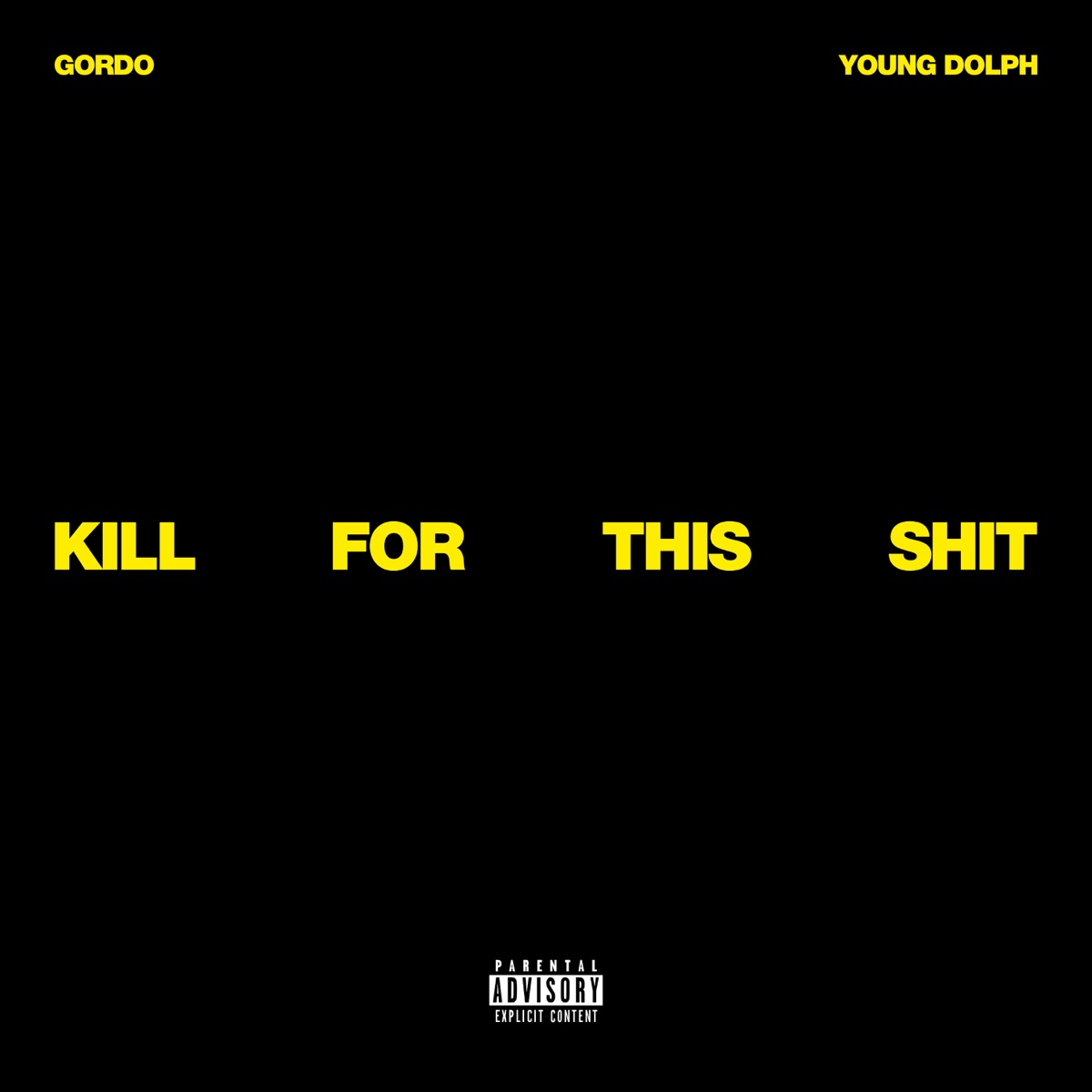 Gordo – Kill For This Shit Ft. Young Dolph 1