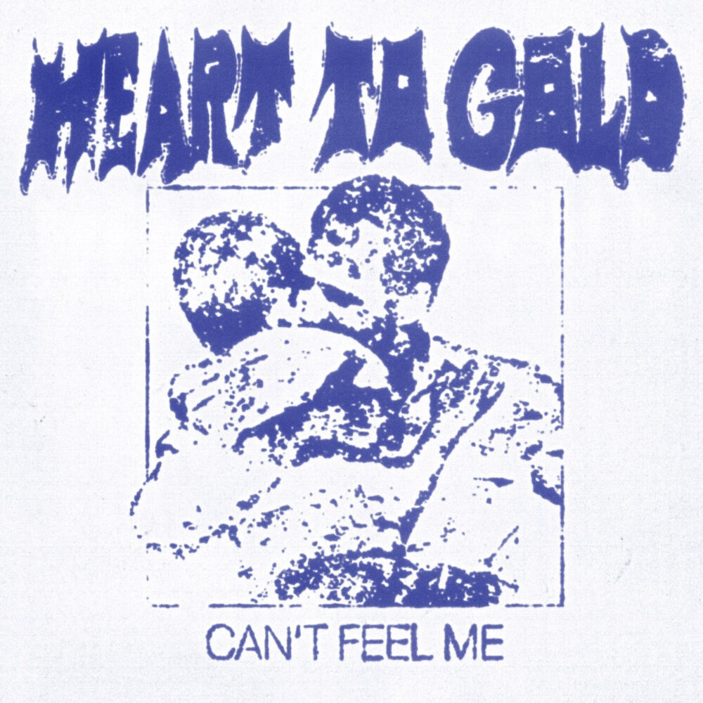 Heart To Gold – Can’t Feel Me 1