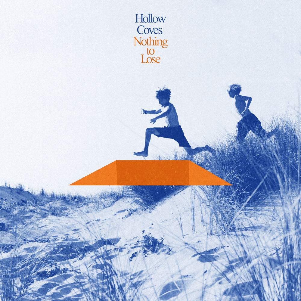 Hollow Coves – Nothing to Lose [Album] 5