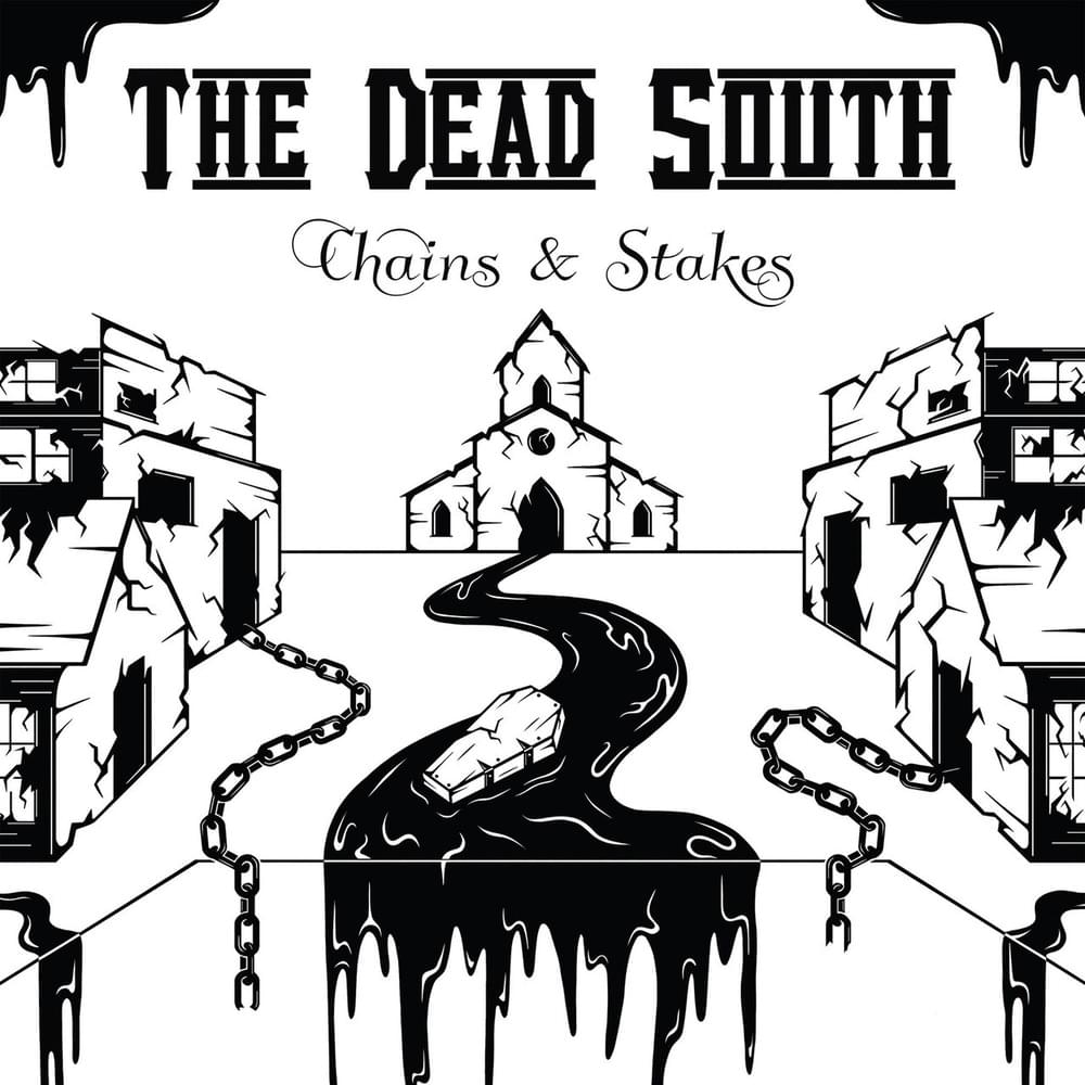 The Dead South – Chains & Stakes [Album] 2