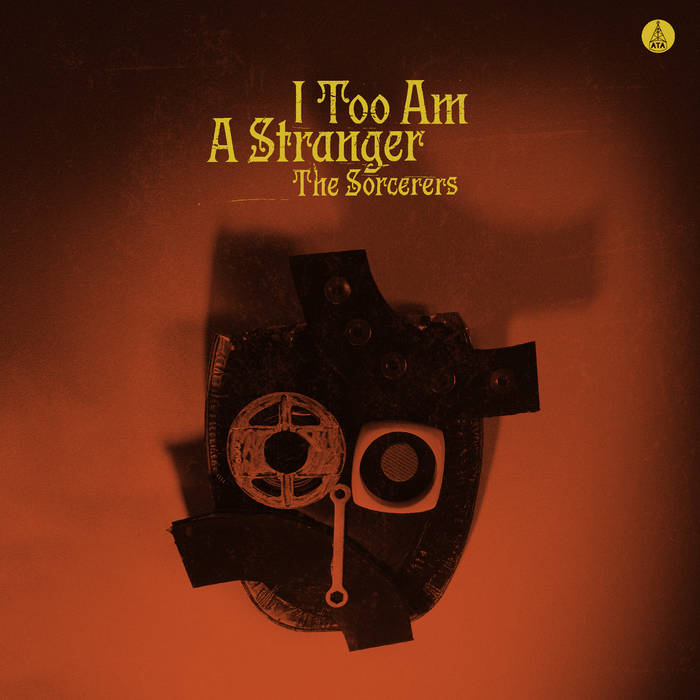 The Sorcerers – I Too Am A Stranger [Album] 1