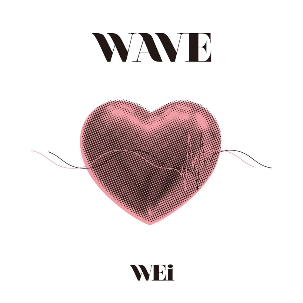 WEi – WAVE [Ep] 2