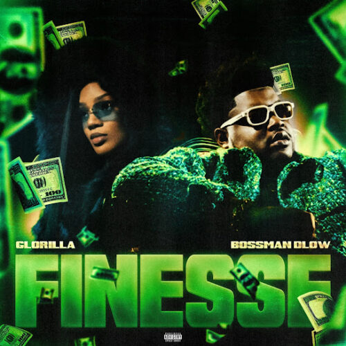 BossMan DLow – Finesse Ft. GloRilla 1