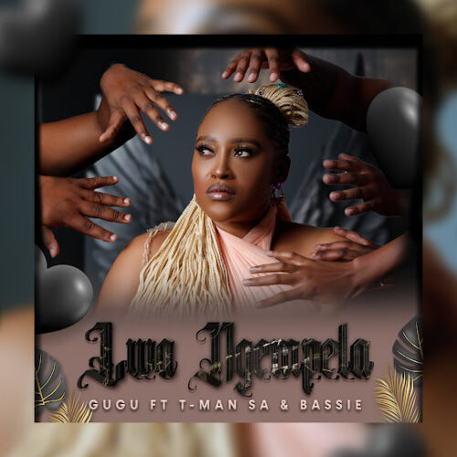 Gugu Lwa Ngempela Mp3 Download