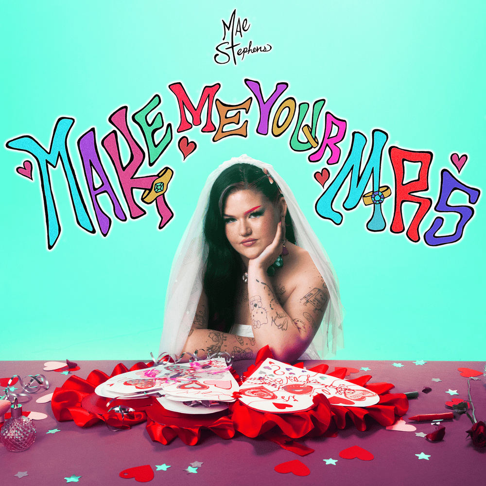 Mae Stephens – Make Me Your Mrs 1