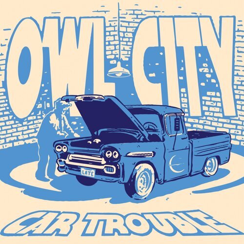 Owl City – Car Trouble 1