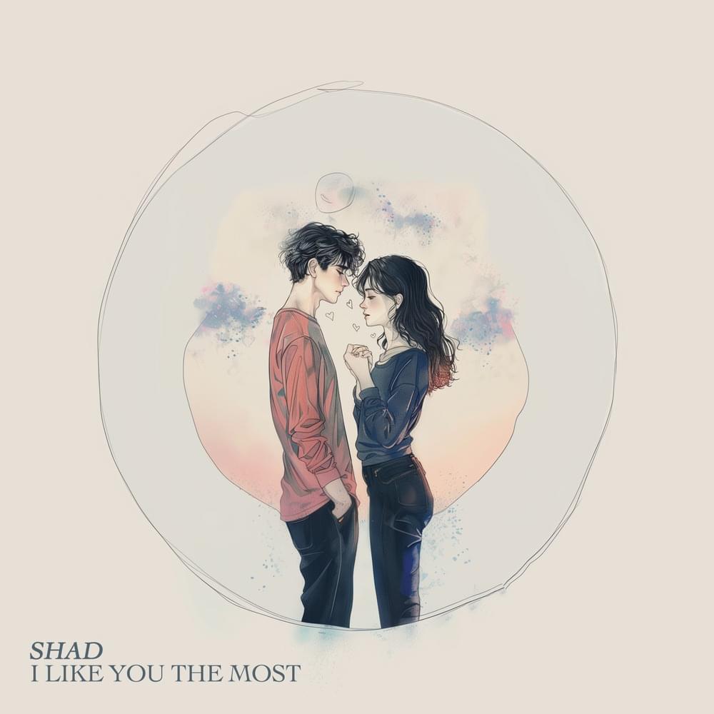 SHAD (PHL) – I Like You The Most 1