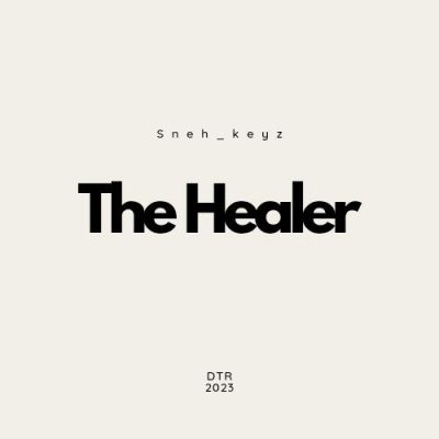 Sneh_keyz – The Healer (Original Mix) 1